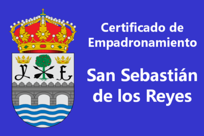 Certificado de Empadronamiento San Sebastián de los Reyes