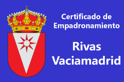 Certificado de Empadronamiento Rivas Vaciamadrid